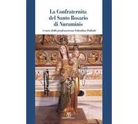 La Confraternita del Santo Rosario di Nuraminis