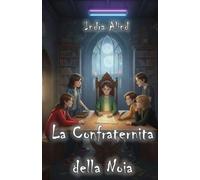 La Confraternita della Noia