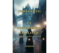La confraternita della peste. Londra 1665: misteri e morti sospette