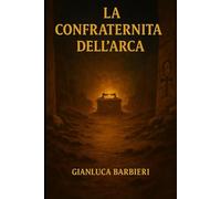 La Confraternita dell'Arca