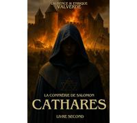 La Confrérie de Salomon: Cathares