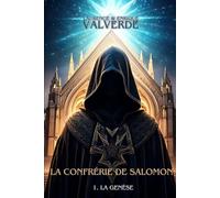 La Confrérie de Salomon: La Genèse