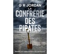 La Confrérie des Pirates: Mystères des Terres Hautes et des Îles d'Écosse