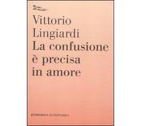 La confusione è precisa in amore
