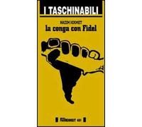 La conga con Fidel