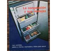 La congelación y sus ventajas
