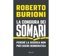 La congiura dei somari. Perché la scienza non può essere democratica