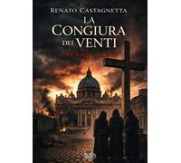 La congiura dei venti. Pape Satan Aleppe