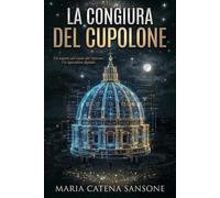La congiura del cupolone