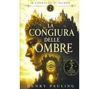 La Congiura delle Ombre