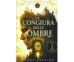 La Congiura delle Ombre