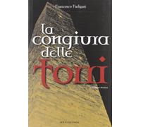 Congiura Delle Torri - Francesco Fadigati - 2013