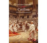 La congiura di Catilina - [Gius. Laterza & Figli]