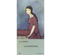 La congiura [Paperback] [Jul 10, 2015] Kross, Jaan and Pieretto, Giorgio