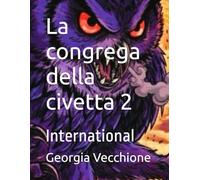La congrega della civetta 2: International