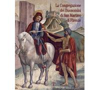La congregazione dei Buonomini di San Martino