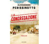 La congregazione - Perissinotto Alessandro