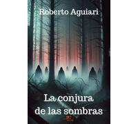La conjura de las sombras