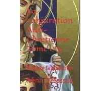La conjuration Anti-Chretienne Tome 1/3: état de la question