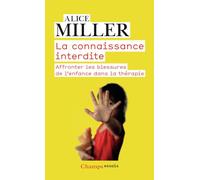 La connaissance interdite: Affronter les blessures de l'enfance dans la thérapie