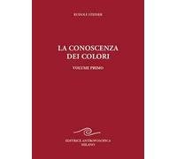 La conoscenza dei colori. Vol. 1