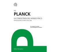 La conoscenza del mondo fisico [Paperback] [May 12, 2022] Planck, Max and Bellon