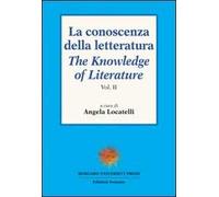 La conoscenza della letteratura-The knowledge of literature. Vol. 2