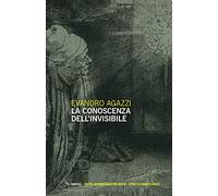 La conoscenza dell'invisibile