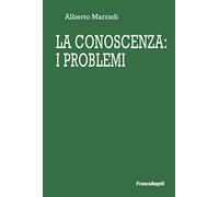 La conoscenza: i problemi