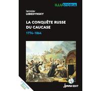 La conquête russe du Caucase : 1774-1864