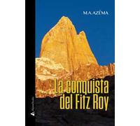 La conquista del Fitz Roy