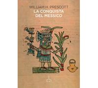 La conquista del Messico - [Edizioni Ghibli]