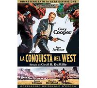 La Conquista Del West