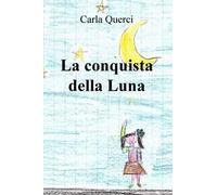 La conquista della Luna