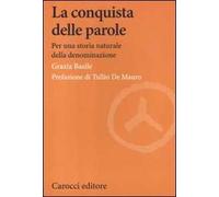 La conquista delle parole. Per una storia naturale della denominazione