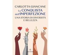 La conquista dell'imperfezione