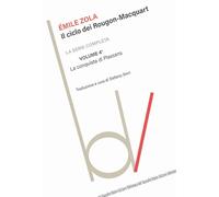 La conquista di Plassans. Il ciclo dei Rougon-Macquart (Vol. 4)
