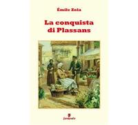 La conquista di Plassans. Nuova ediz.
