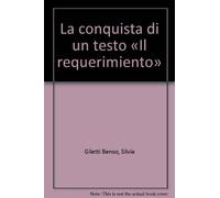 La conquista di un testo «Il requerimiento»