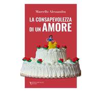 La consapevolezza di un amore