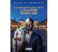 La consapevolezza di un cavaliere templare