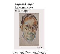 La Conscience Et Le Corps