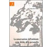 La conservazione dell'ambiente come diritto della personalità