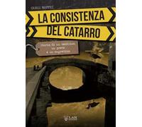 La consistenza del catarro. Storia di un becchino, un prete e un magrebino