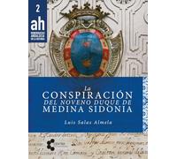La conspiración del noveno duque de Medina Sidonia: 2