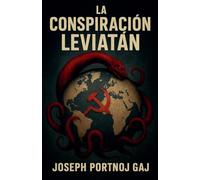 La Conspiración Leviatán