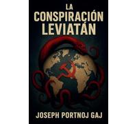La conspiracion Leviatan