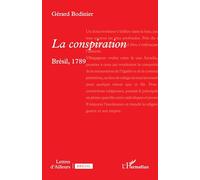 La conspiration: Brésil, 1789