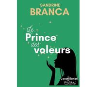 La Constellation du Colibri: Le Prince des voleurs