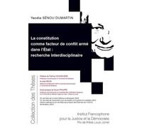 La constitution comme facteur de conflit armé dans l’Etat: Recherche interdisciplinaire: 224